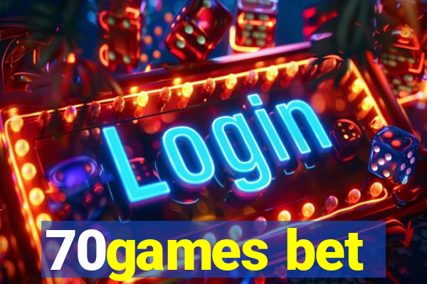 70games bet